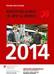 Berufsbildung in der Schweiz 2014